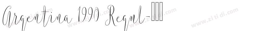 Argentina 1990 Regul字体转换